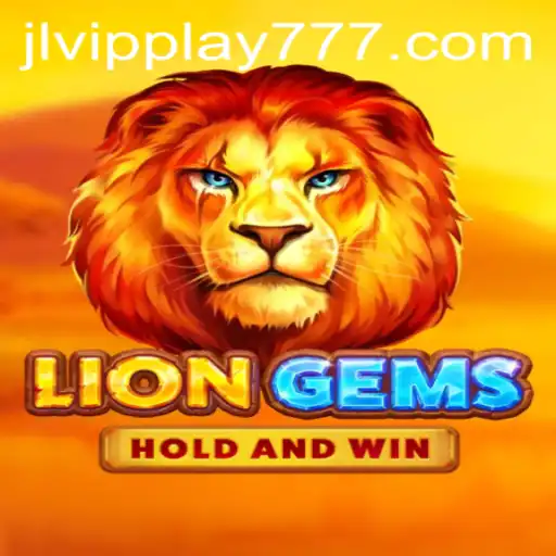 Discover the Exhilarating World of LionGems with VIPPlay777