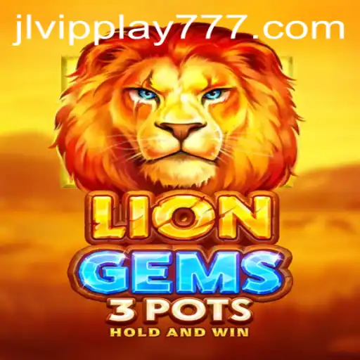 Discover the Thrilling World of LionGems3pots: A New Era of Casino Gaming with Vipplay777