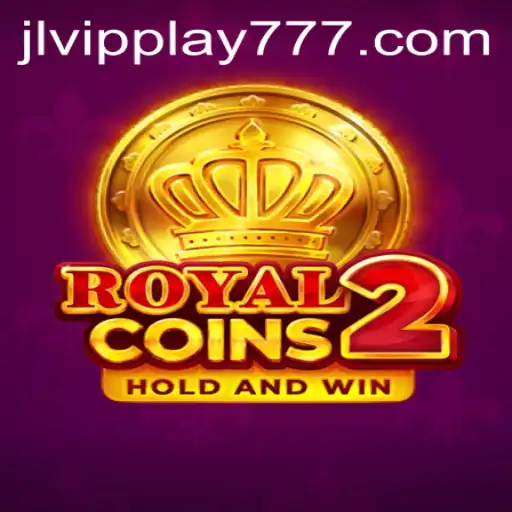 Discover the Thrilling World of RoyalCoins2: A Comprehensive Guide with VIPPlay777
